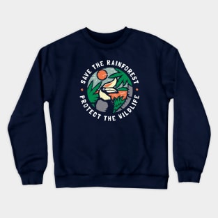 Save the Rainforest Protect the Wildlife Crewneck Sweatshirt